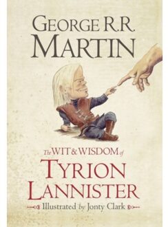 Wit & Wisdom of Tyrion Lannister