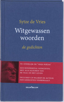 Witgewassen woorden + cd met door de auteur voorgedragen gedichten - Boek Sytze de Vries (9076564817)