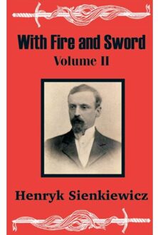With Fire And Sword - Sienkiewicz, Henryk