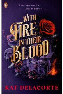 With Fire In Their Blood - Skeleton Keepers - Kat Delacorte