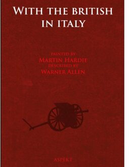 With The British In Italy - Warner Allen