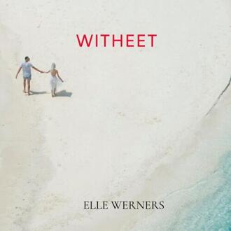 Witheet -  Elle Werners (ISBN: 9789403775968)