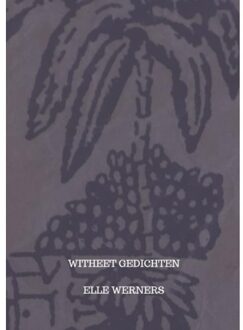 Witheet - ELLE WERNERS