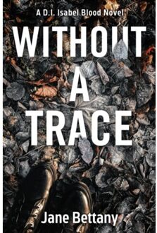 Without A Trace - Jane Bettany