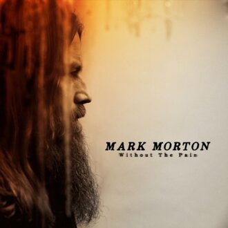 Without The Pain - Mark Morton