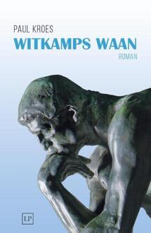 Witkamps Waan - Boek Paul Kroes (946345053X)