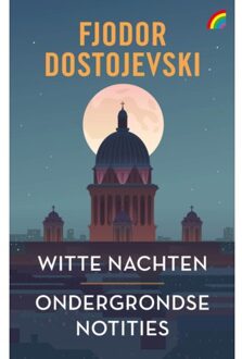 Witte Nachten & Ondergrondse Notities - Fjodor Dostojevski