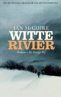 Witte rivier - Ian McGuire - ebook