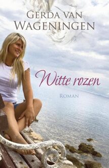 Witte rozen - eBook Gerda van Wageningen (9401902410)