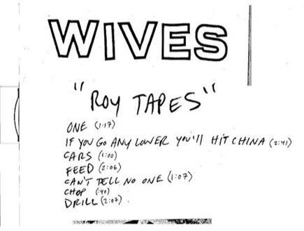 Wives - Roy Tapes