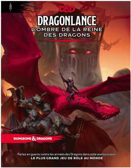 Wizards of the Coast Dungeons & Dragons RPG Adventure Dragonlance: L'ombre de la Reine des Dragons french