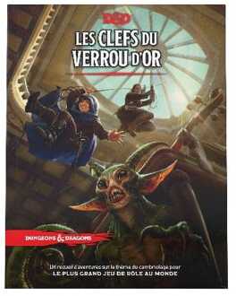 Wizards of the Coast Dungeons & Dragons RPG Adventure Les Clefs du Verrou d'Or french
