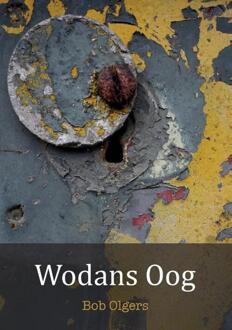 Wodans Oog - Boek Bob Olgers (9463451927)