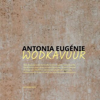 Wodkavuur - ANTONIA EUGENIE