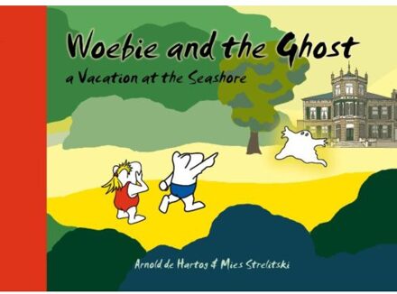 Woebie and the ghost - Boek Mies Strelitski (9079498068)