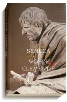 Woede & genade - Lucius Annaeus Seneca - 000