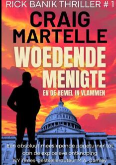 Woedende menigte en de hemel in vlammen -  Craig Martelle (ISBN: 9789403823942)