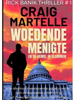 Woedende Menigte En De Hemel In Vlammen - Craig Martelle