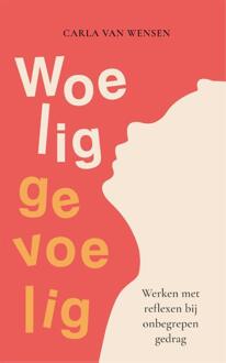 Woelig gevoelig -  Carla van Wensen (ISBN: 9789085601074)
