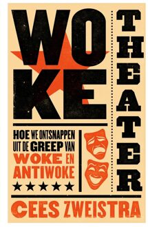 Woke theater - Cees Zweistra - ebook