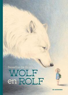 Wolf en Rolf -  Sassafras de Bruyn (ISBN: 9789462918009)