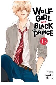 Wolf Girl And Black Prince, Vol. 12 - Wolf Girl And Black Prince - Ayuko Hatta