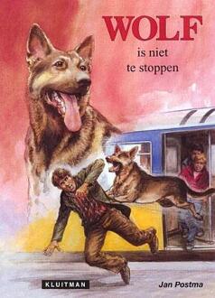 Wolf is niet te stoppen - Boek Jan Postma (9020634283)