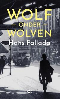 Wolf onder wolven -  Hans Fallada (ISBN: 9789086843046)