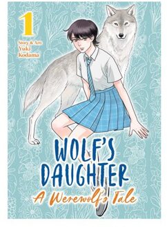 Wolf's Daughter: A Werewolf's Tale Vol. 1 - Wolf's Daughter: A Werewolf's Tale - Yuki Kodama