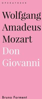 Wolfgang Amadeus Mozart. Don Giovanni -  Bruno Forment (ISBN: 9789461667076)