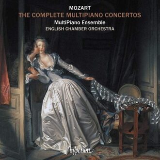 Wolfgang Amadeus Mozart: The Complete Multipiano Concertos