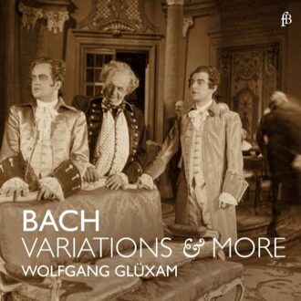 Wolfgang Gluxam - Variations & More