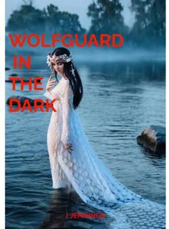 Wolfguard In The Dark - I Jennings
