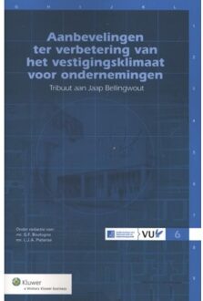 Wolters Kluwer Nederland B.V. Aanbevelingen ter verbetering vh vestigingsklimaat voor ondernemingen - Boek Wolters Kluwer Nederland B.V. (9013106986)