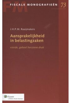 Wolters Kluwer Nederland B.V. Aansprakelijkheid in belastingzaken - Boek J.H.P.M. Raaijmakers (9013118011)