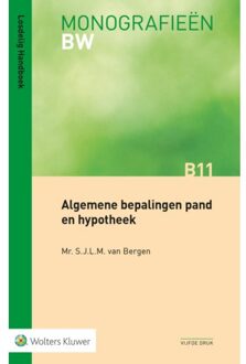Wolters Kluwer Nederland B.V. Algemene Bepalingen Pand En Hypotheek - Monografieen Bw