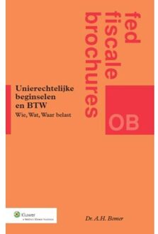 Wolters Kluwer Nederland B.V. Algemene rechtsbeginselen en BTW - Boek A.H. Bomer (9013117929)