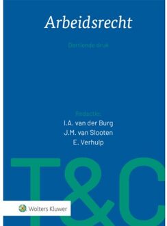 Wolters Kluwer Nederland B.V. Arbeidsrecht - Tekst & Commentaar