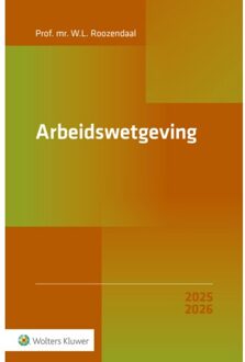 Wolters Kluwer Nederland B.V. Arbeidswetgeving / 2025/2026