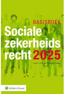 Wolters Kluwer Nederland B.V. Basisboek Socialezekerheidsrecht 2025