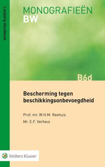 Wolters Kluwer Nederland B.V. Bescherming Tegen Beschikkingsonbevoegdheid - Monografieen Bw - W.H.M. Reehuis