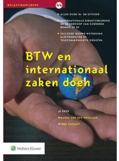 Wolters Kluwer Nederland B.V. BTW en Internationaal zaken doen - Boek F.L.J. Vervaet (901313209X)