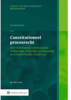 Wolters Kluwer Nederland B.V. Constitutioneel Procesrecht - M.J. Vetzo