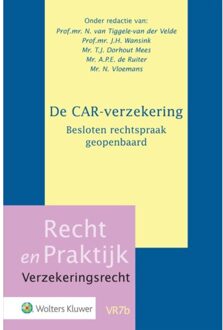 Wolters Kluwer Nederland B.V. De Car-verzekering - Recht En Praktijk