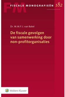 Wolters Kluwer Nederland B.V. De Fiscale Gevolgen Van Samenwerking Door Non-Profitorganisaties