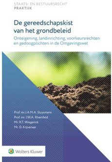 Wolters Kluwer Nederland B.V. De Gereedschapskist Van Het Grondbeleid - Staats- En Bestuursrecht Praktijk