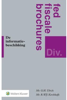 Wolters Kluwer Nederland B.V. De informatiebeschikking - Boek G.H. Ulrich (9013140599)