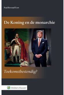 Wolters Kluwer Nederland B.V. De Koning en de monarchie