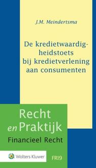 Wolters Kluwer Nederland B.V. De kredietwaardigheidstoets bij kredietverlening aan consumenten
