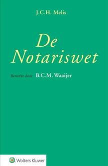 Wolters Kluwer Nederland B.V. De Notariswet